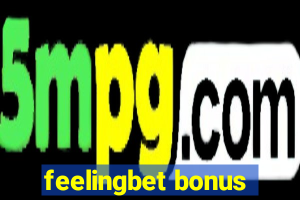 feelingbet bonus