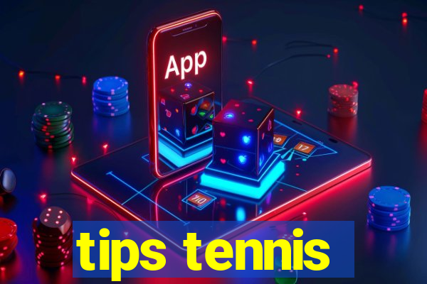 tips tennis