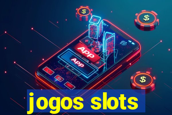 jogos slots