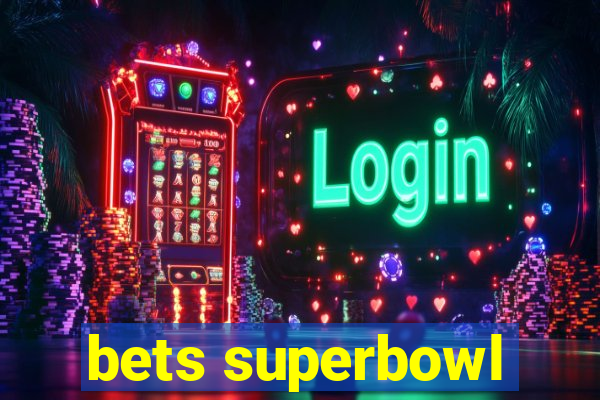 bets superbowl