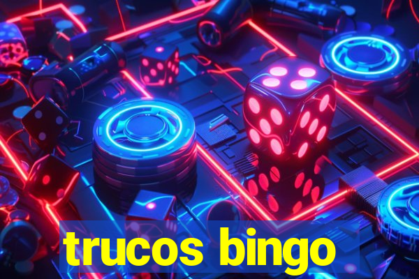 trucos bingo