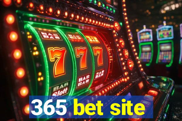 365 bet site