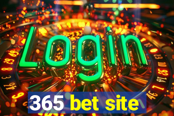 365 bet site