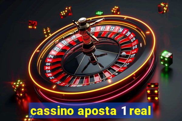 cassino aposta 1 real