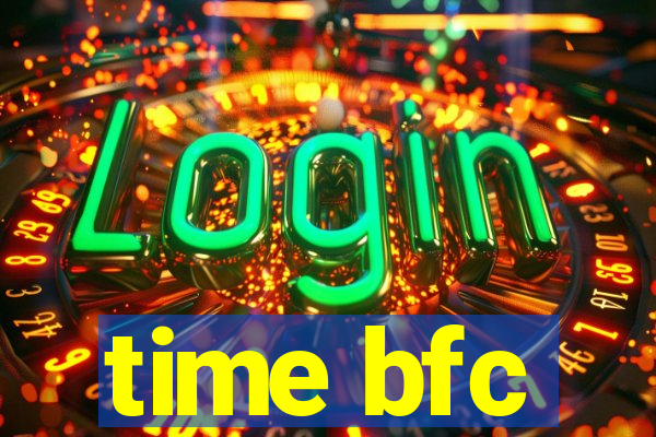 time bfc