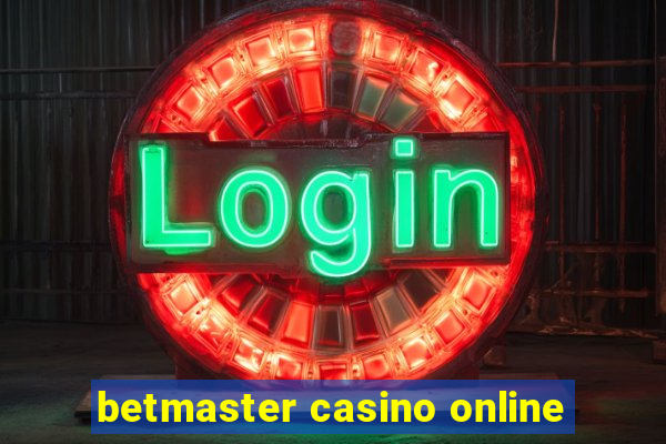 betmaster casino online