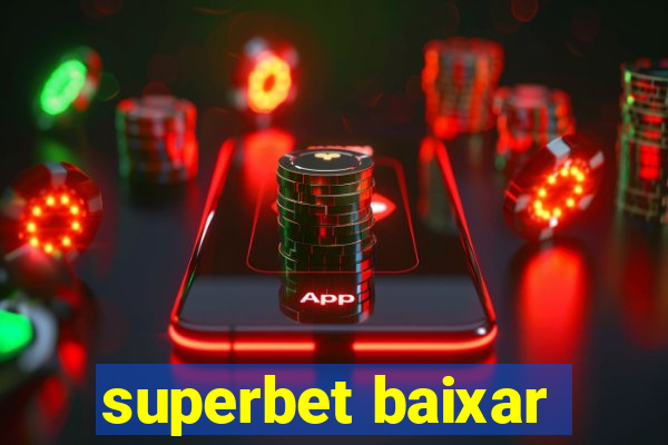 superbet baixar