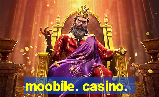 moobile. casino.