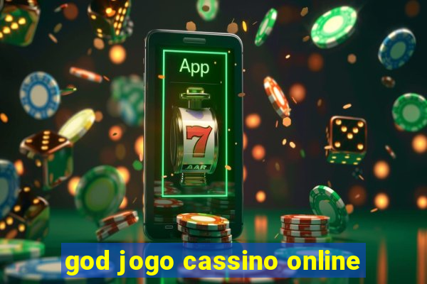 god jogo cassino online