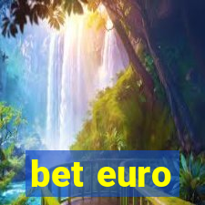 bet euro