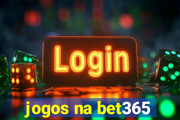 jogos na bet365