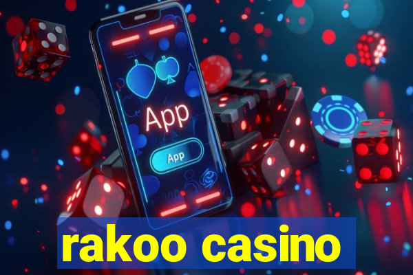 rakoo casino