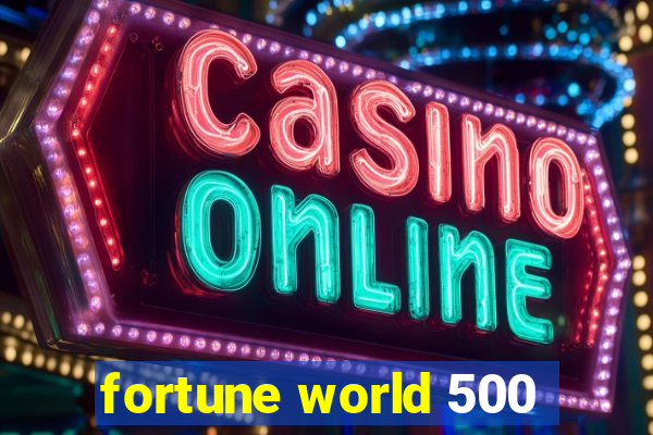 fortune world 500