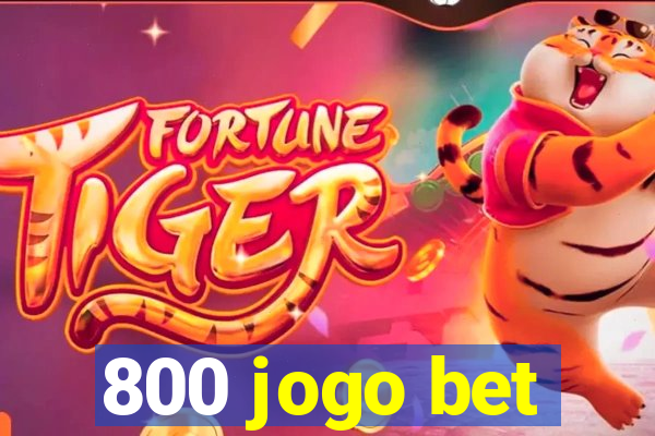 800 jogo bet