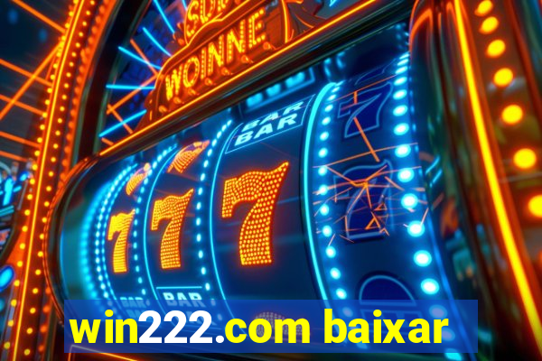 win222.com baixar