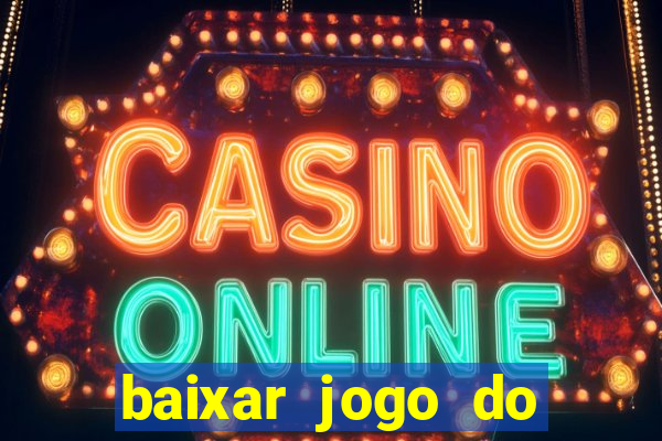 baixar jogo do carlinhos maia