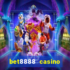 bet8888 casino login registration