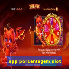 app porcentagem slot