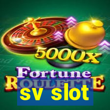 sv slot