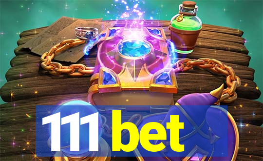 111 bet