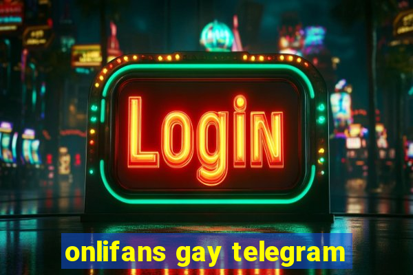 onlifans gay telegram