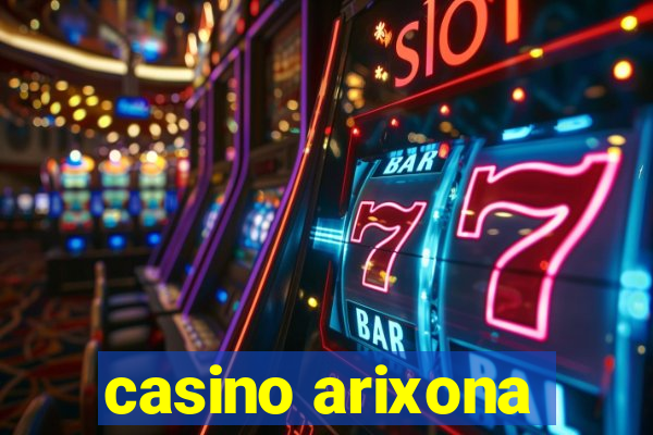 casino arixona