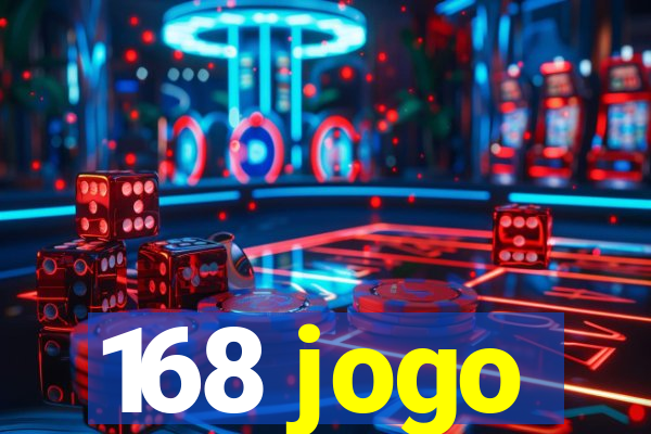 168 jogo