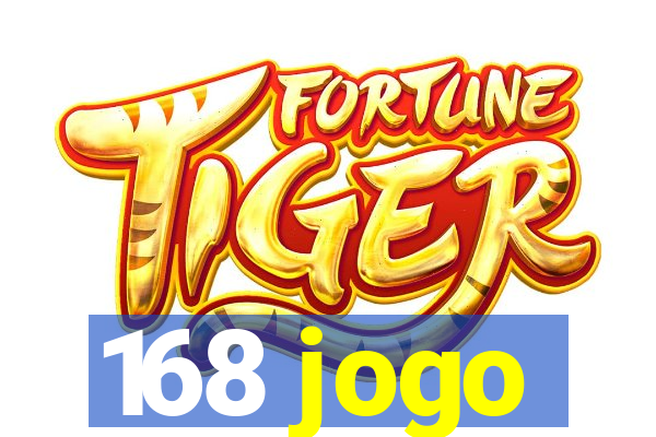 168 jogo