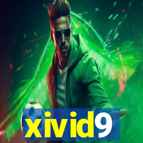 xivid9