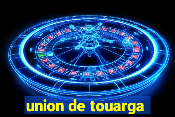 union de touarga