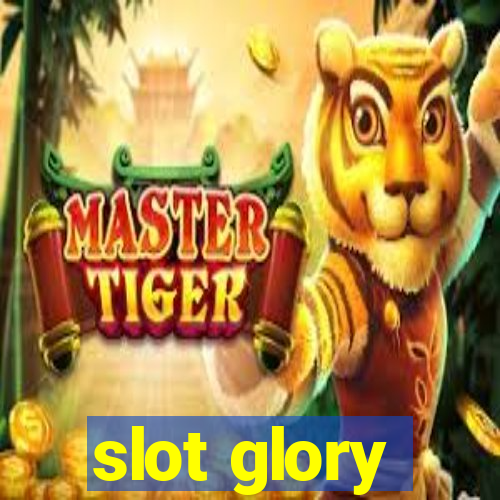 slot glory