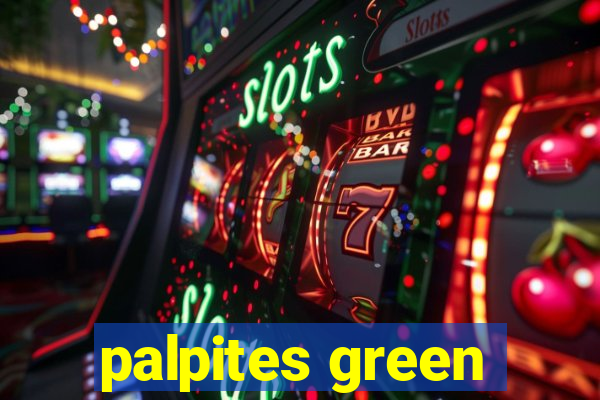 palpites green