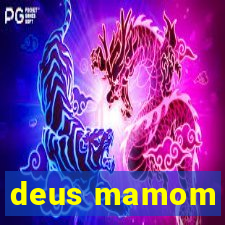 deus mamom