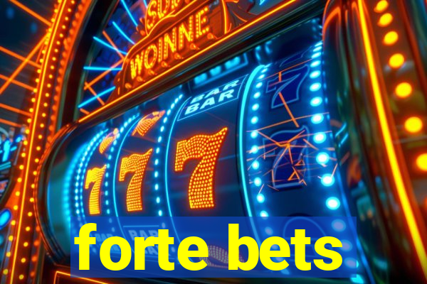 forte bets