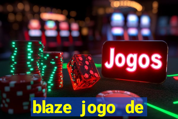 blaze jogo de aposta foguete