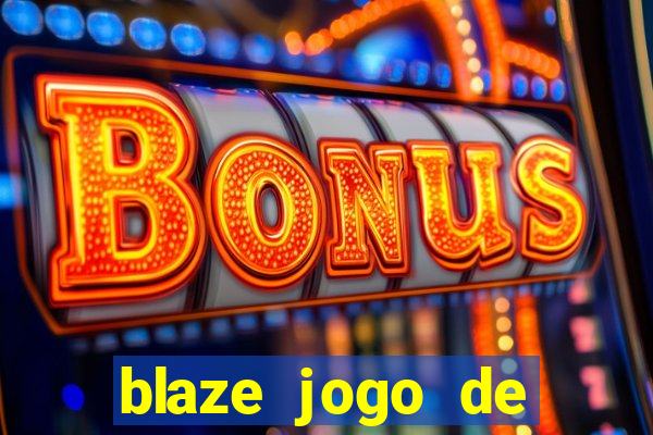 blaze jogo de aposta foguete