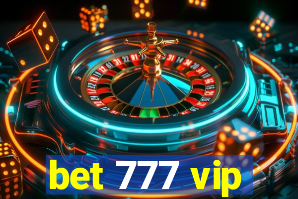 bet 777 vip