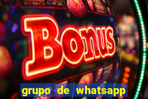 grupo de whatsapp conteúdo adulto