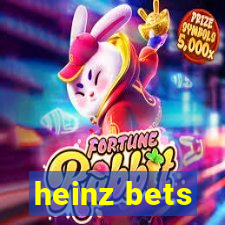 heinz bets