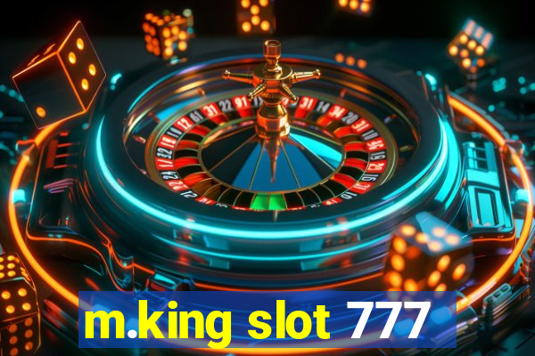 m.king slot 777