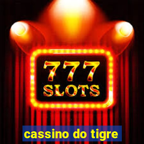 cassino do tigre