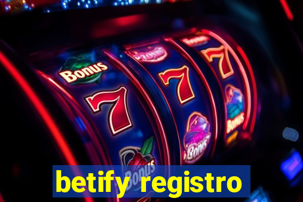 betify registro