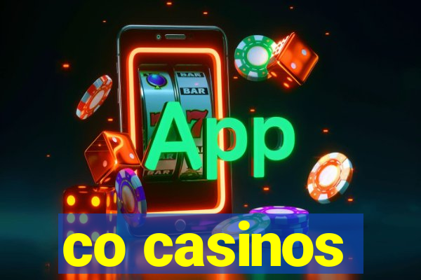 co casinos