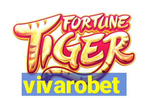 vivarobet