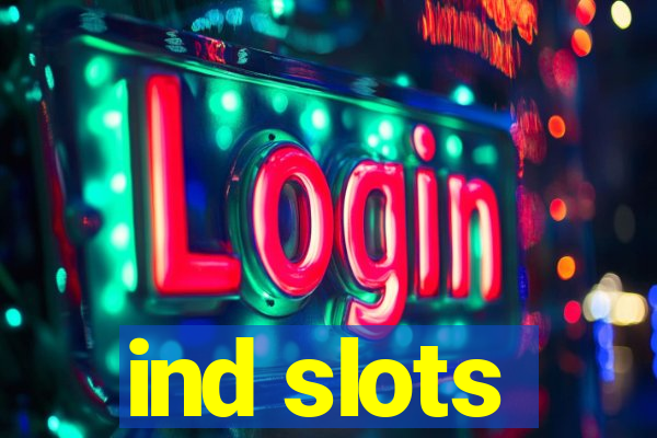 ind slots