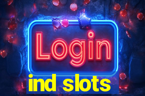 ind slots