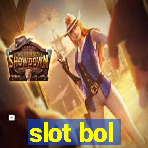 slot bol