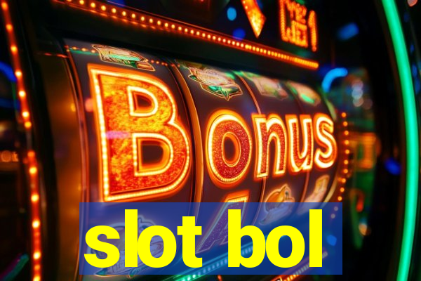 slot bol