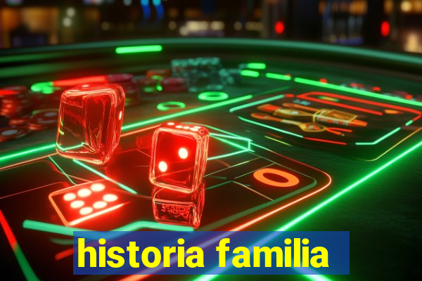 historia familia