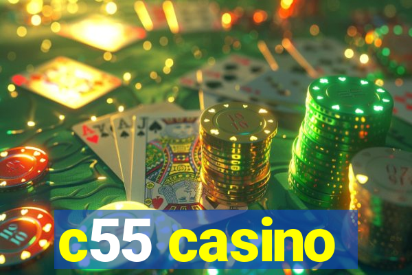 c55 casino